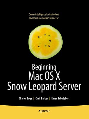 cover image of Beginning Mac OS X Snow Leopard Server